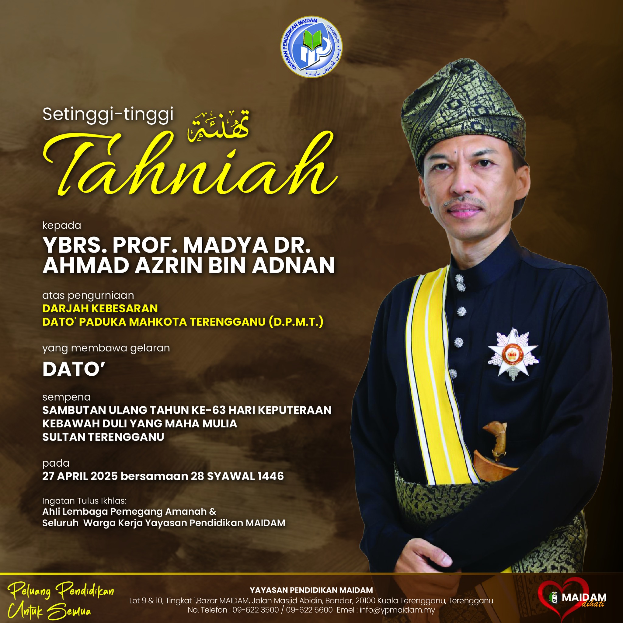 Setinggi-tinggi tahniah... - Yayasan Pendidikan MAIDAM | Facebook