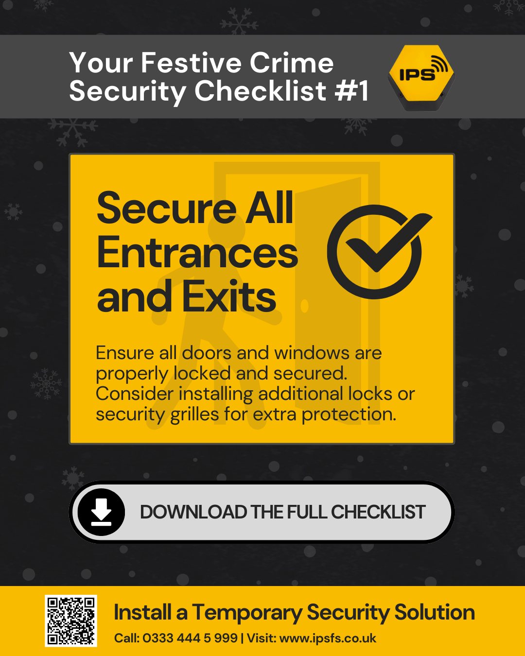 IPS - 🎄 Festive Crime Security Tip #1: Secure All Entrances and Exits🔒 ...