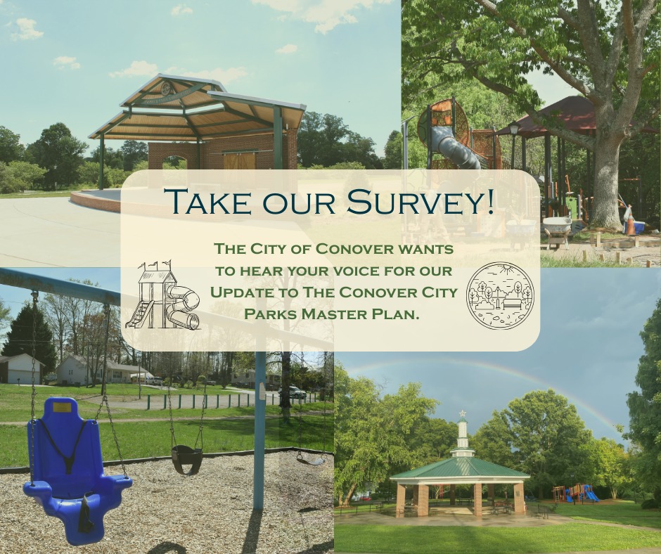 City - Conover is updating the Parks Master Plan and would like the ...