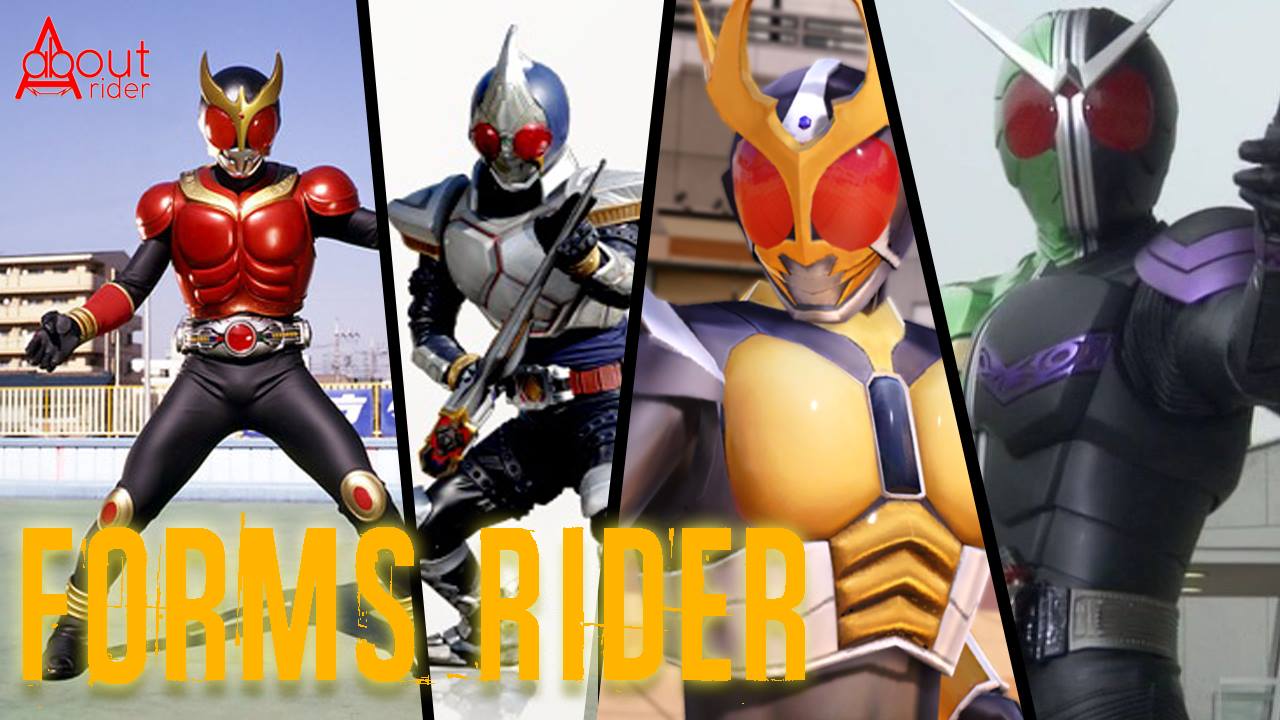 About Rider - Forms Rider ร่างต่างๆ ของไรเดอร์ รูปแบบต่างๆ...