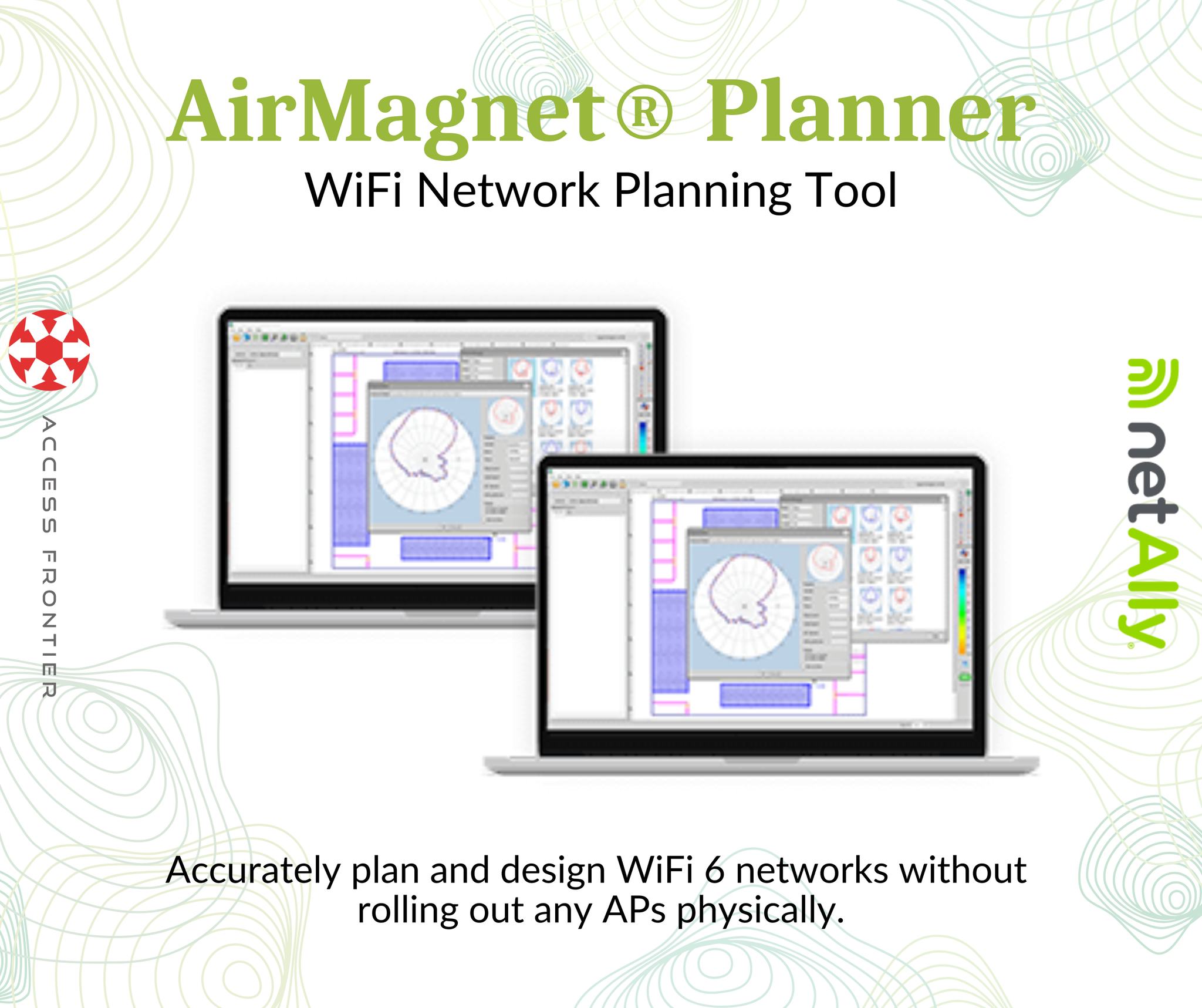 Access - AirMagnet® Planner Key Features 📍Accurately plan and design ... - On Premises Planning Wi-Fi 6 Network
