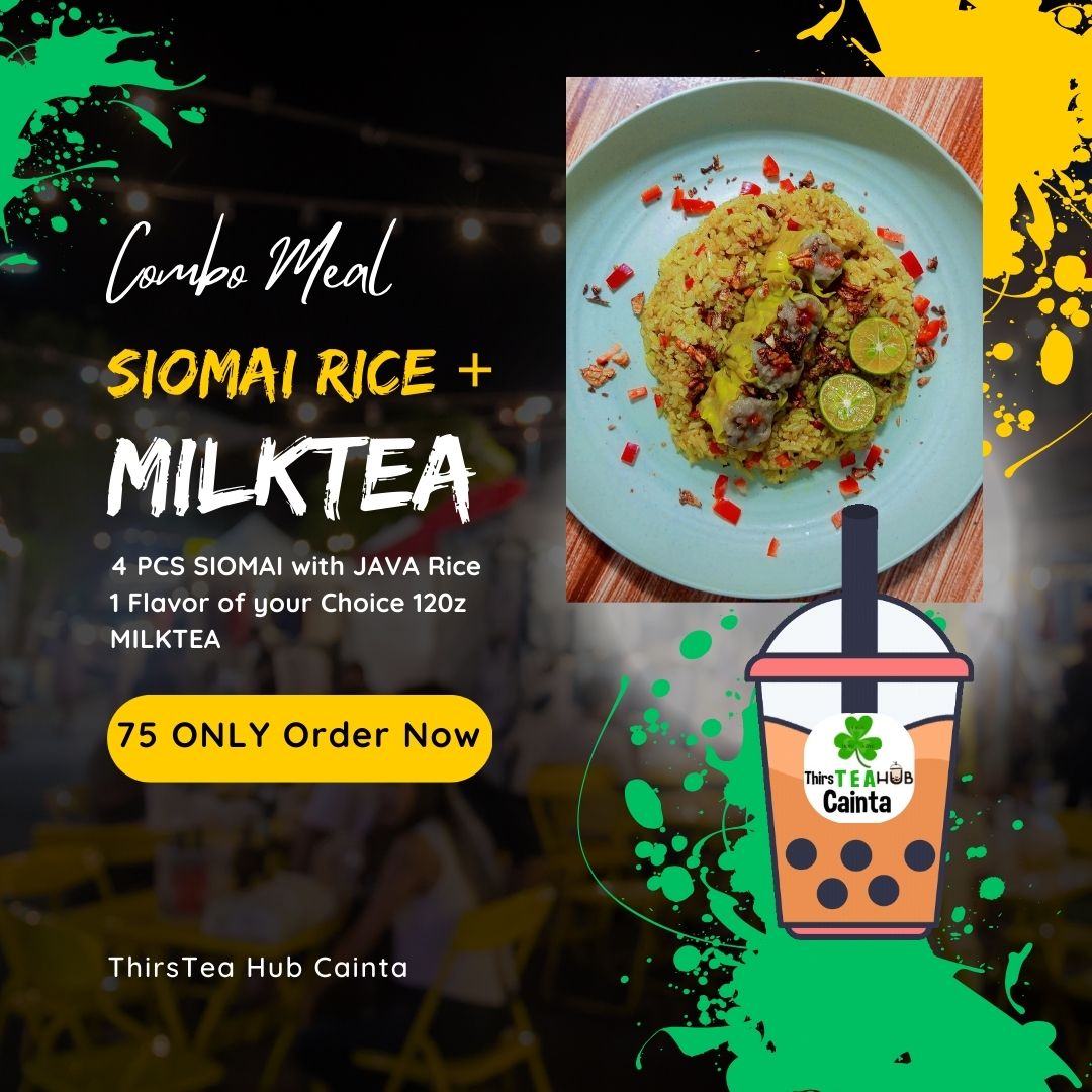 🔥 Sulit Meal Combo! 🔥 🥢 Siomai +... - ThirsTea Hub Cainta | Facebook