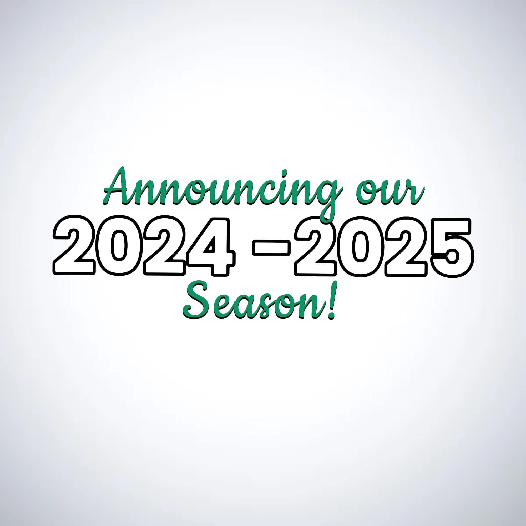 ANNOUNCING our 2024 - 2025 season!... - Butler Little Theatre