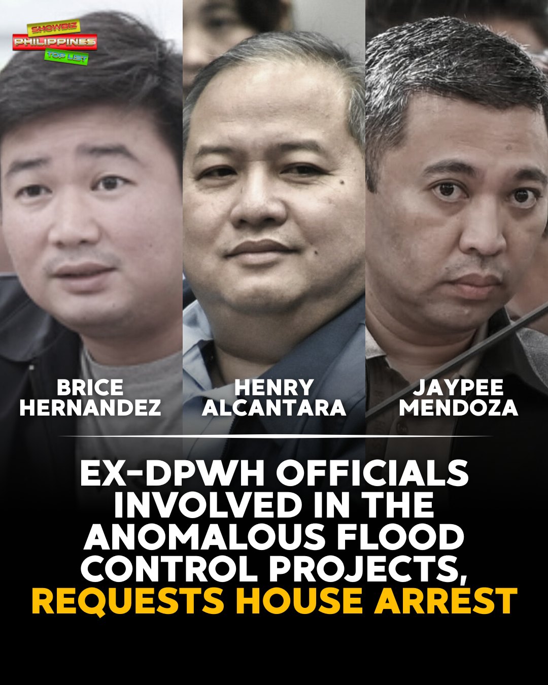 Showbiz - THREE FORMER DPWH OFFICIALS REQUESTS HOUSE ARREST Former ...
