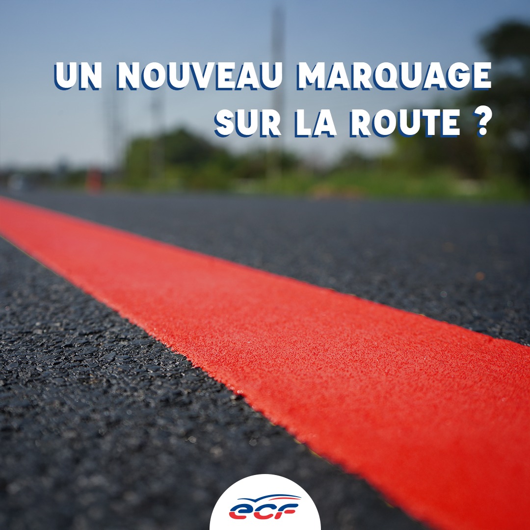 ECF - 🔴🤔 Un nouveau marquage rouge fait son apparition sur nos routes ...