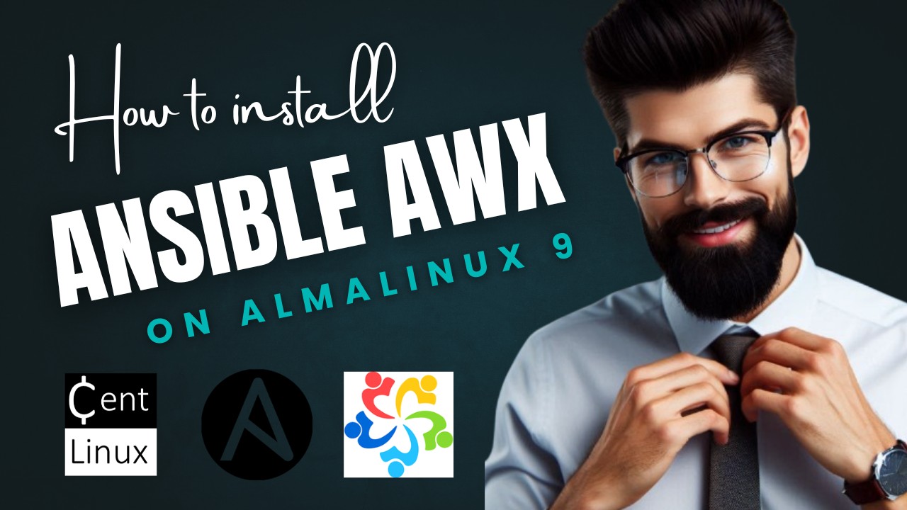 CentLinux - Learn how to install and configure Ansible AWX... | Facebook