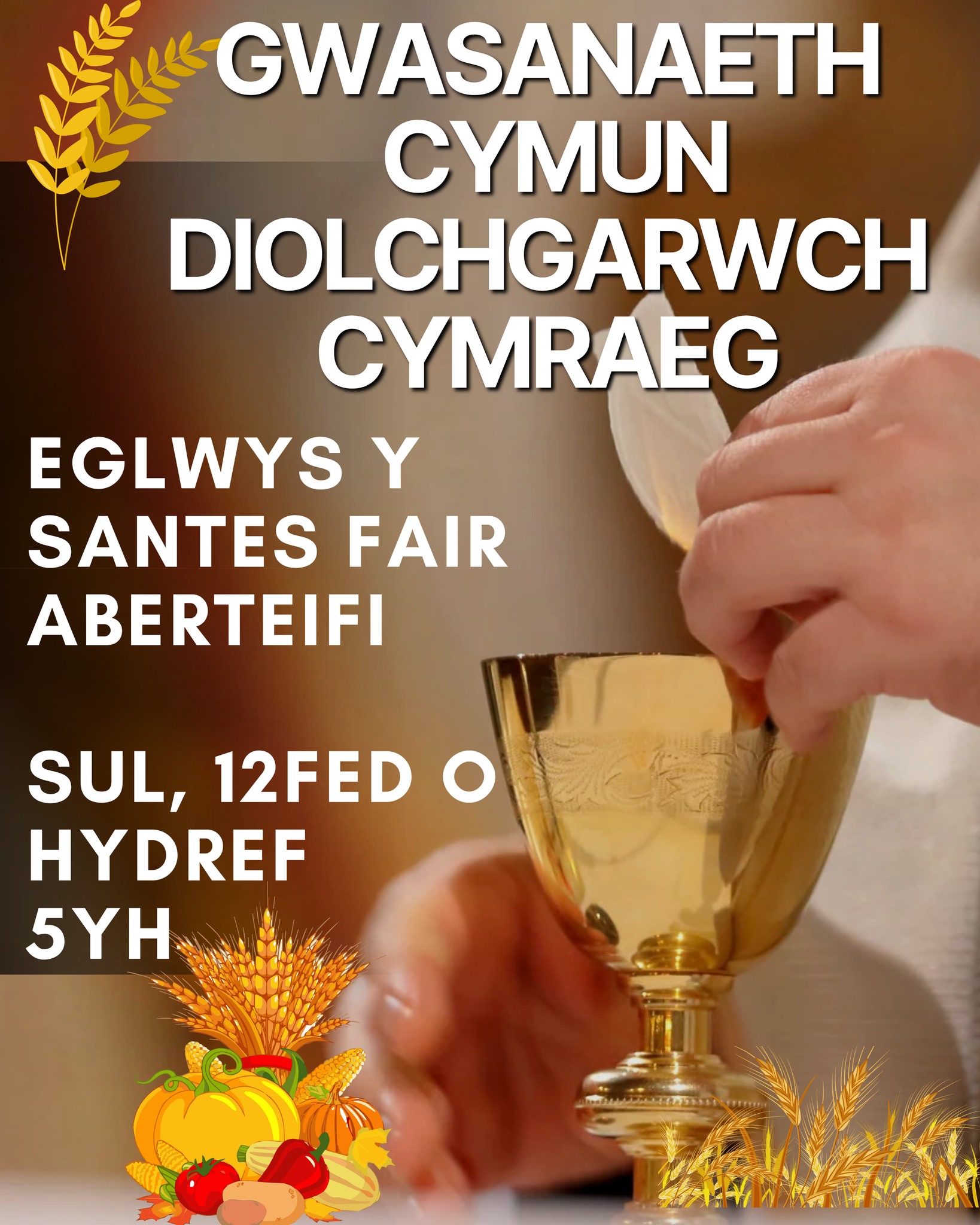 St - Cymun Cymraeg i ddathlu Diolchgarwch. Croeso cynnes i bawb | Facebook