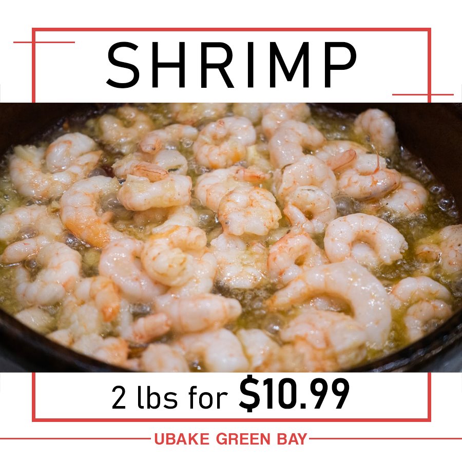 UBake Green Bay - UBake has shrimp! Get a two pound bag of... | Facebook