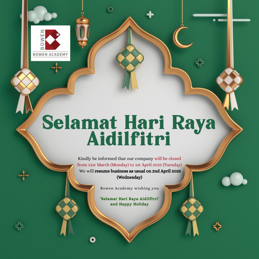 Bowen - 📢 Holiday Announcement & Raya Greetings! 🌙 🌙 Selamat Hari Raya ...