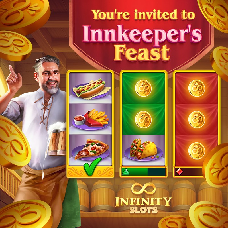 Infinity Slots - YOU'RE INVITED! 🤗 Join the Innkeeper's Feast! Today ...