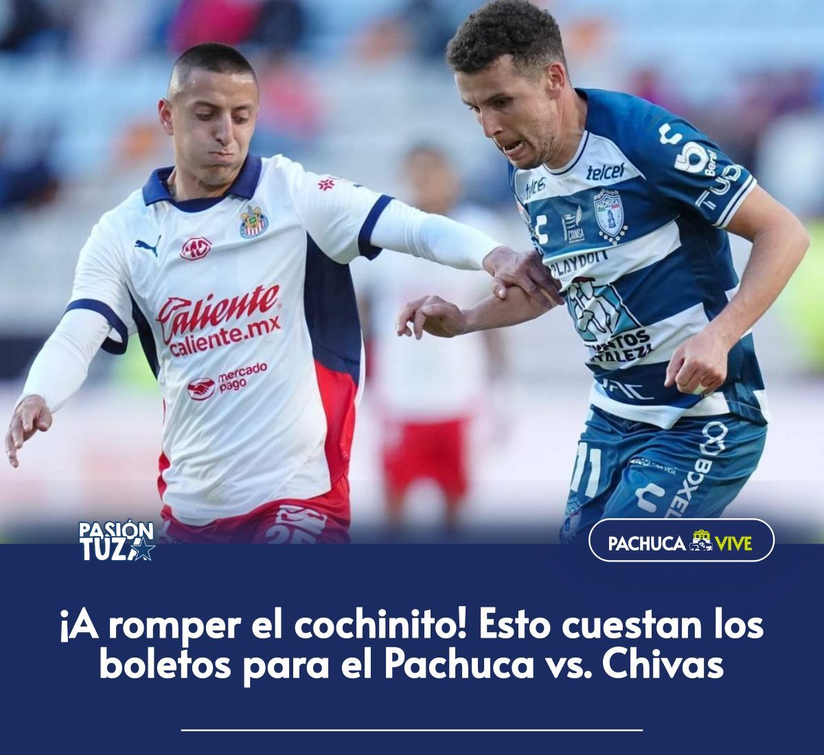 Pachuca - Los boletos para el Pachuca vs. Chivas ya están en preventa y ...