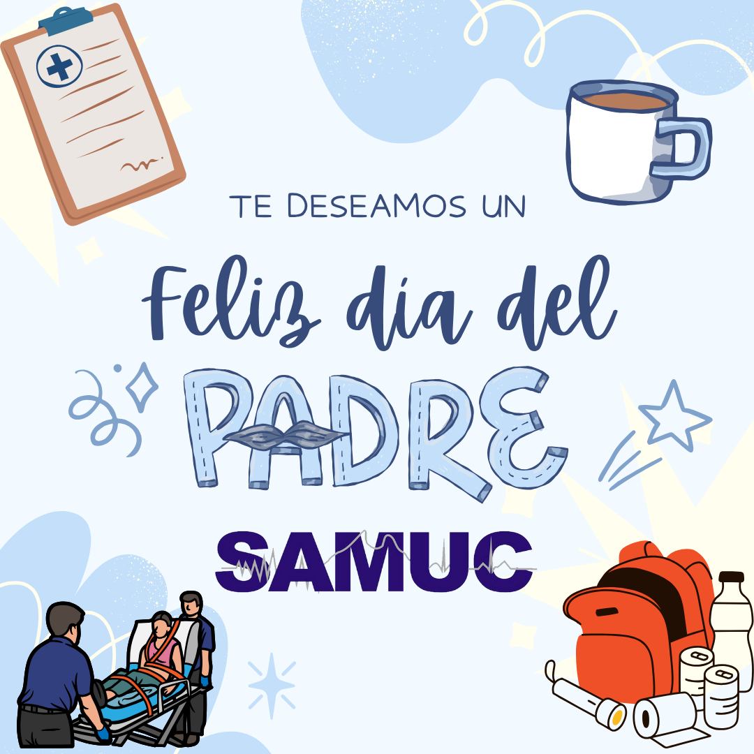💙 Papá siempre... - SAMUC ambulancias en Veracruz y Monterrey | Facebook