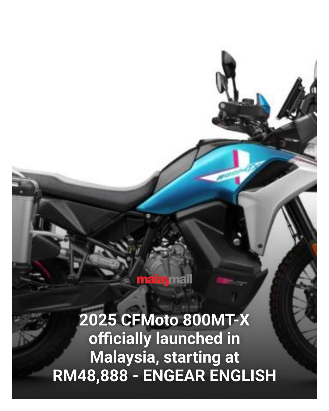 Malay - CFMoto Malaysia launches the 800MT-X adventure bike, starting ...