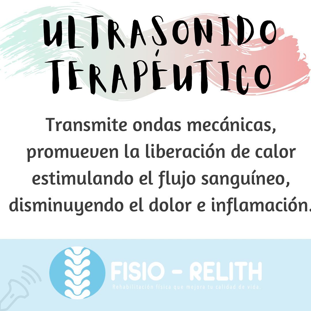 Fisio.relith - ULTRASONIDO TERAPÉUTICO >Favorece la... | Facebook