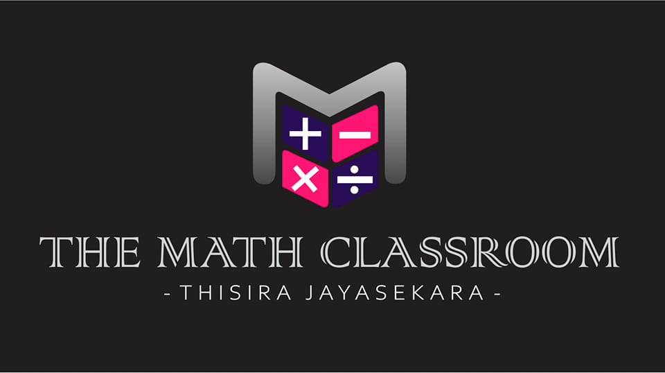 The Math Classroom - Thisira Jayasekara | Matara