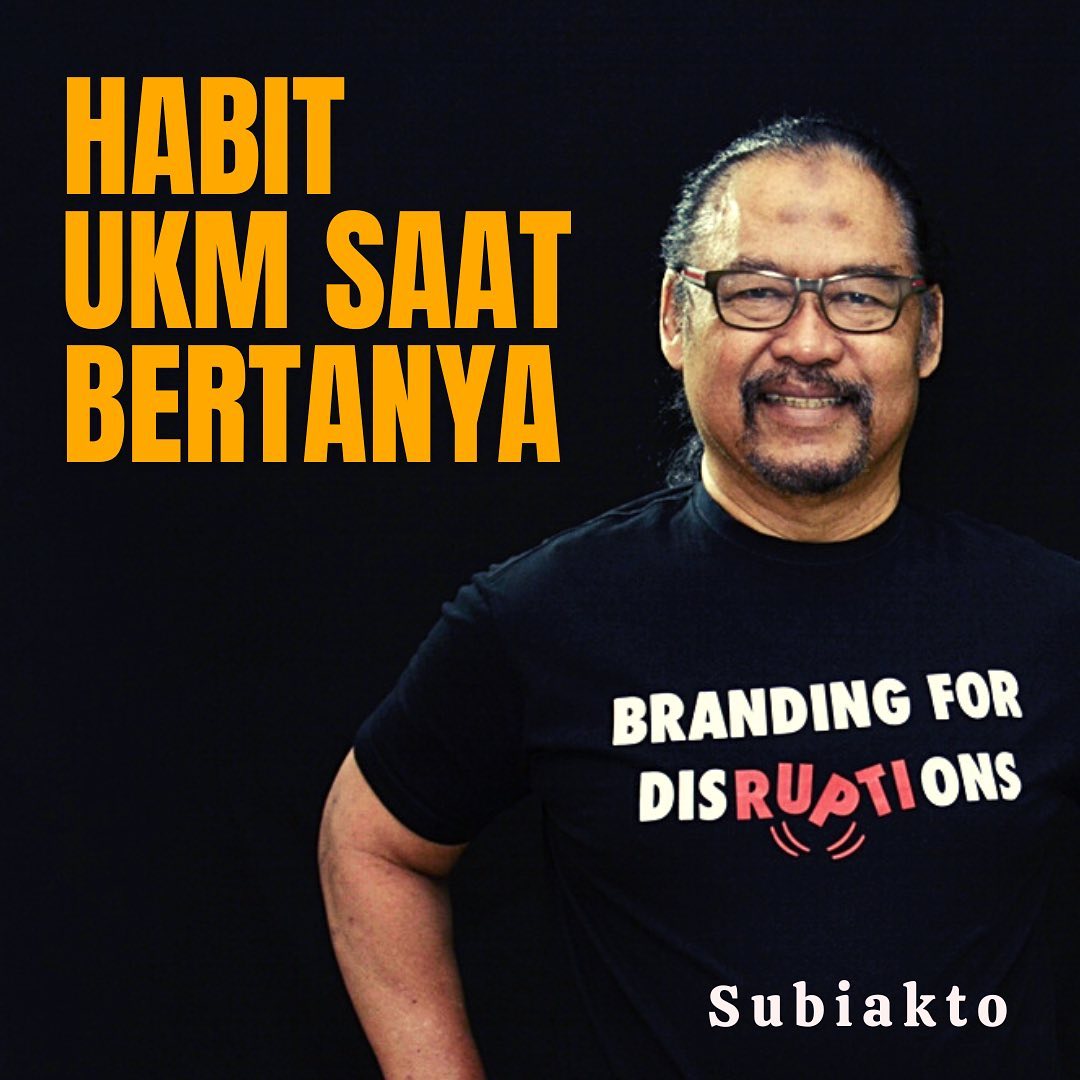 Subiakto - NIH KEBIASAAN PEBISNIS UKM KETIKA BERTANYA KE... | Facebook
