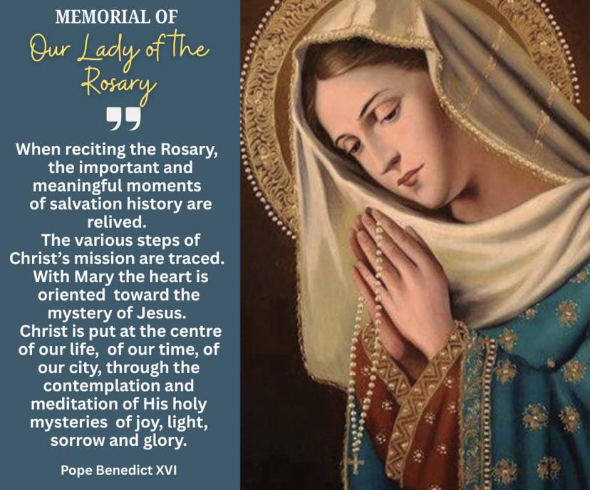 Memorial of Our Lady of the Rosary October 7 The Memorial of Our Lady ...