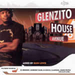 Glenzito House Avenue - Mixed By Glen Lewis (CD) [2006] Tracklist