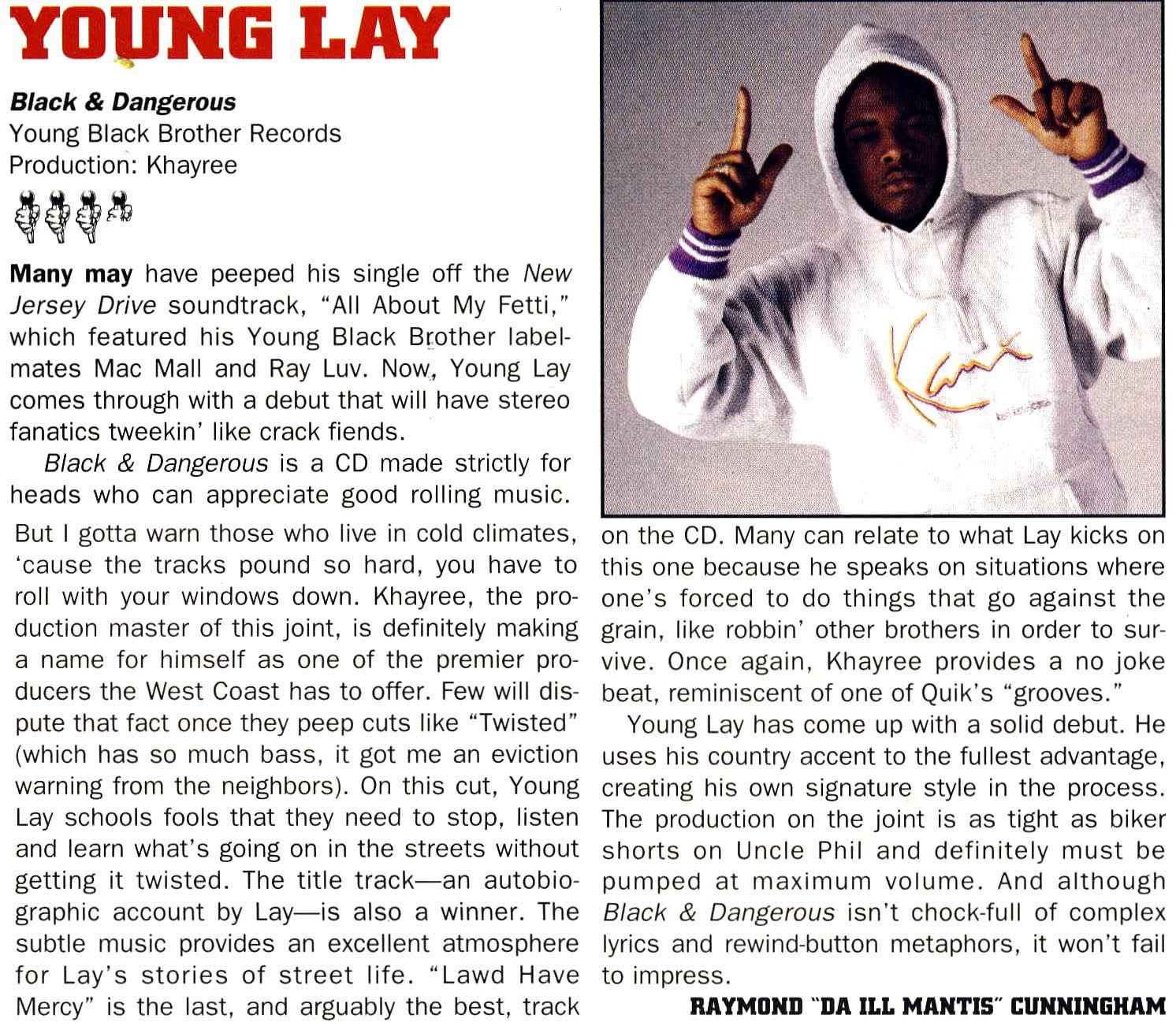 Young Lay's debut album Black 'n Dangerous is a classic bay area