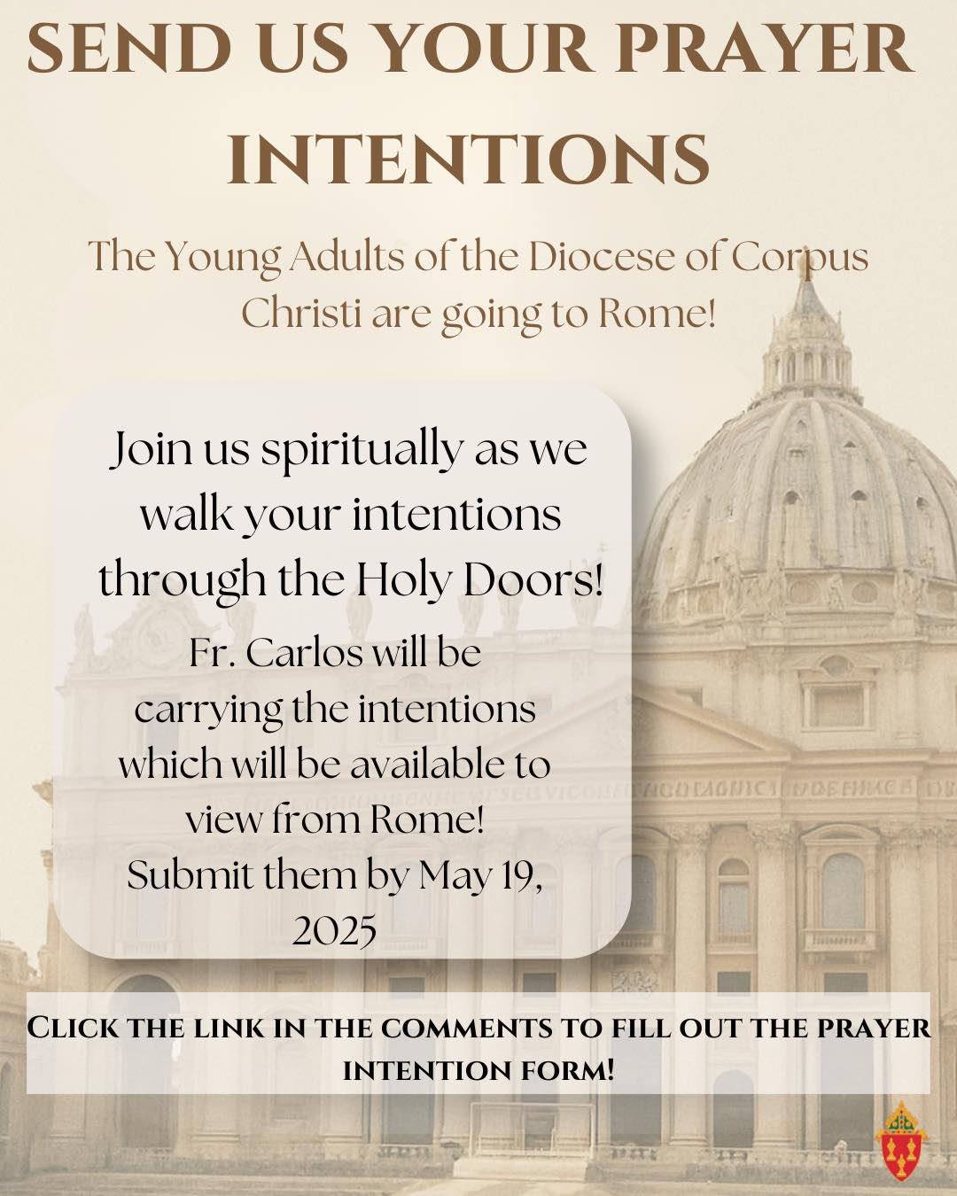 📢 Don’t forget to send in your... - Diocese of Corpus Christi | Facebook