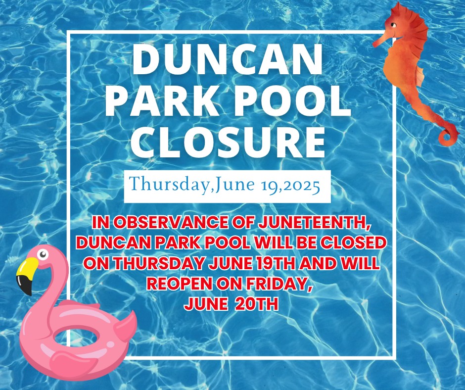 City - ⚠️ Please be aware ⚠️. In observance of Juneteenth, the Duncan ...