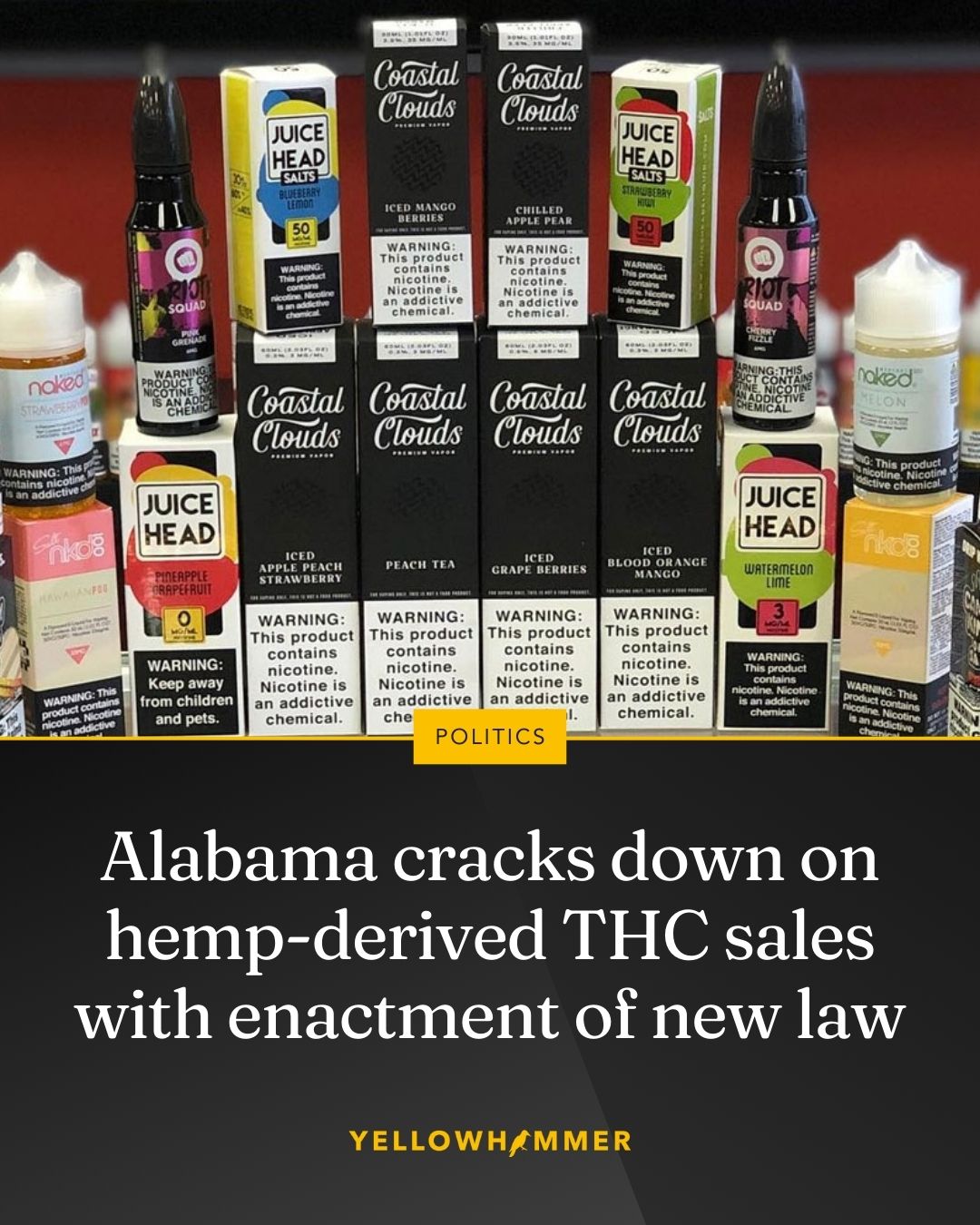 cbd vape juice legal On Wednesday, Governor Kay Ivey signed HB445 into law, enacting sweeping new regulations on consumable hemp products in Alabama. The new law targets products containing hemp-derived THC compounds like delta-8 and delta-10 Collection:Tobacco Best Disposable Cart: Full strawberry