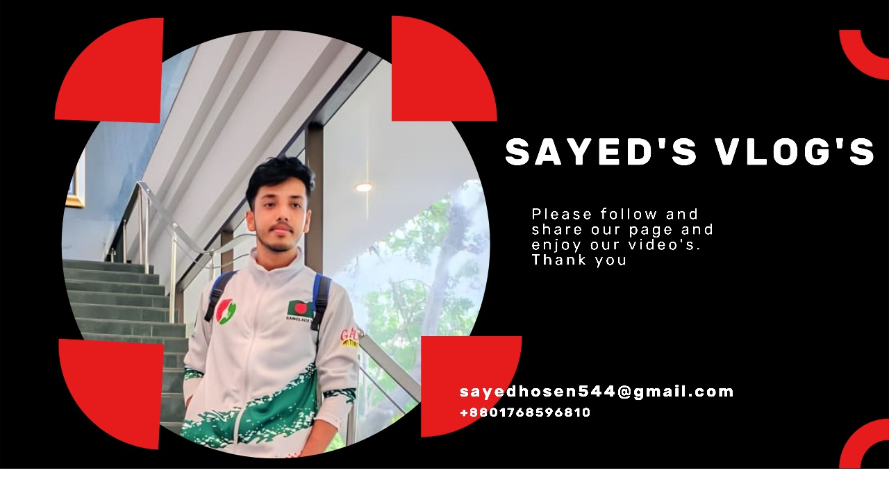 Sayed's vlogs | Satkhira