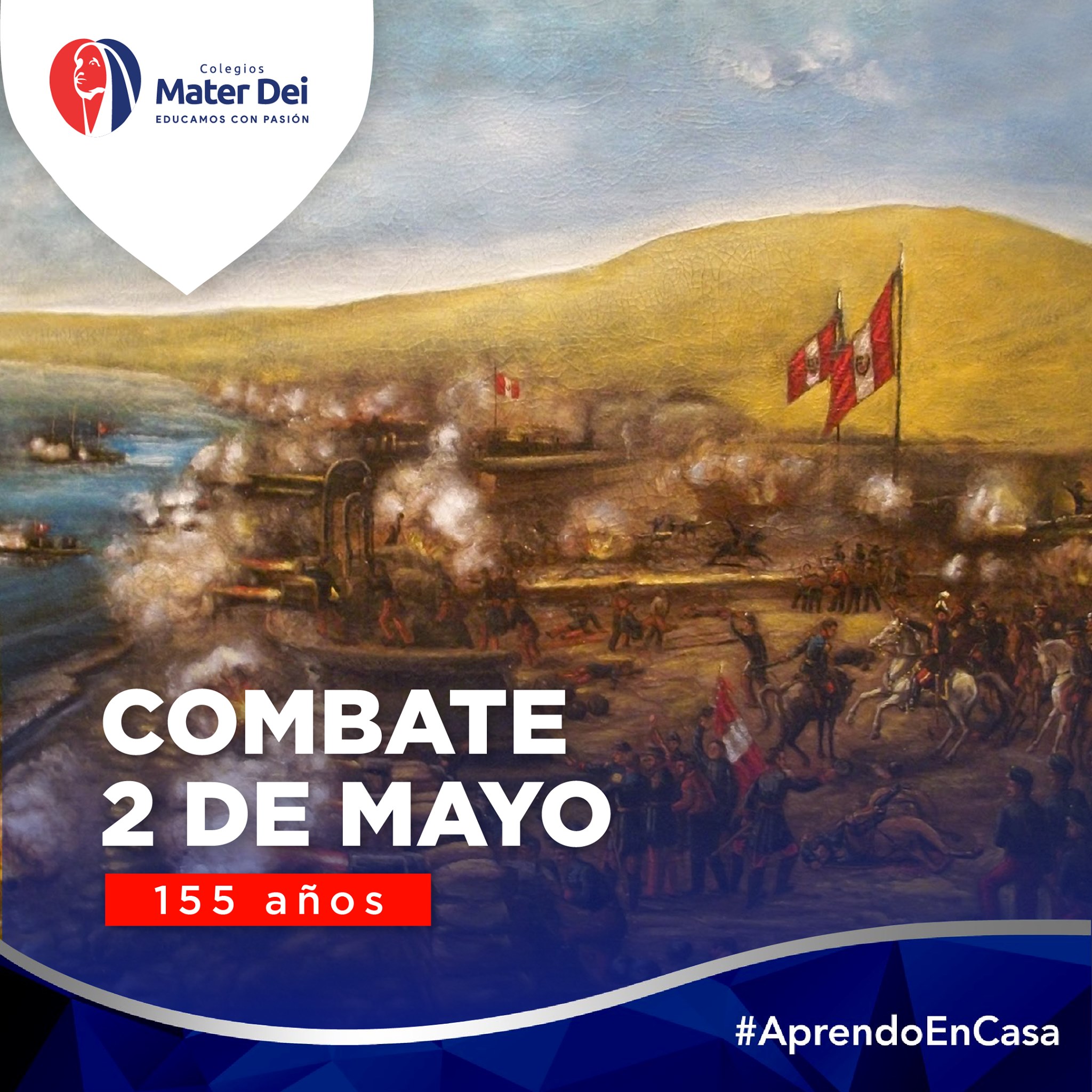 Colegios Mater Dei - Combate 2 de Mayo - 155 AÑOS Hoy se conmemora el ...