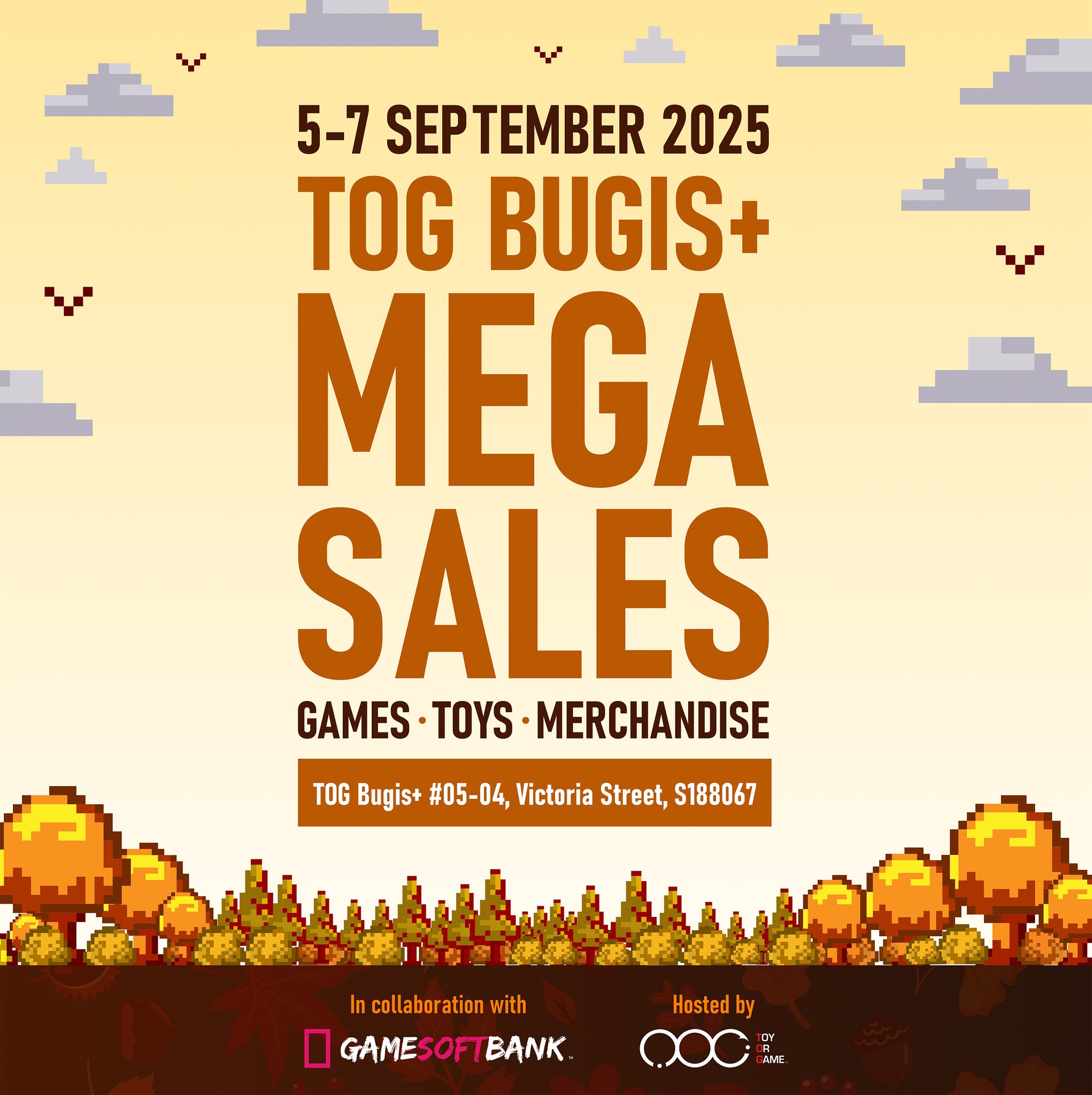 🍂 Mega Sales at TOG Bugis+! 🍂 We will... - TOG - Toy Or Game | Facebook