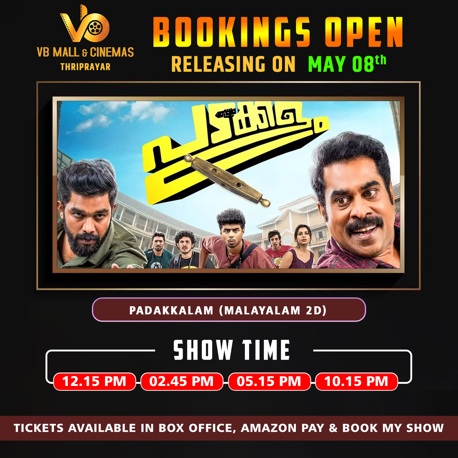 PADAKKALAM (MALAYALAM 2D)... - VB Mall & Cinemas Thriprayar | Facebook