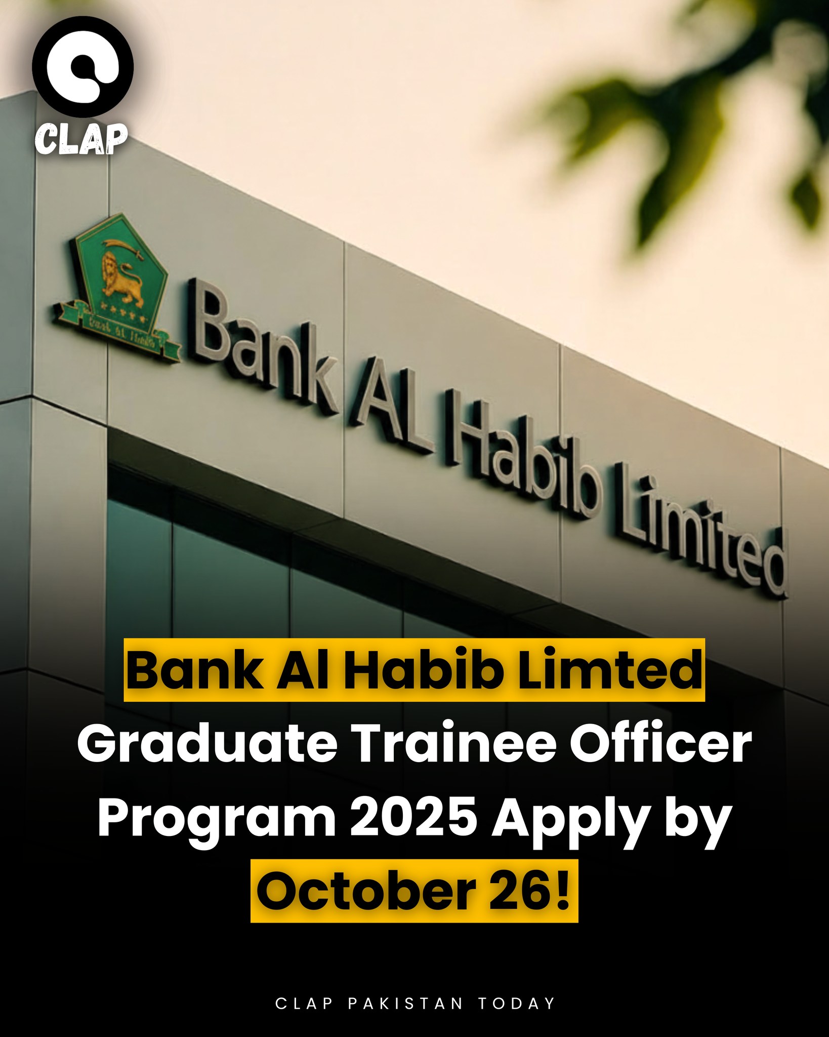 Clap Pakistan - Bank AL Habib Graduate Trainee Officer... | Facebook