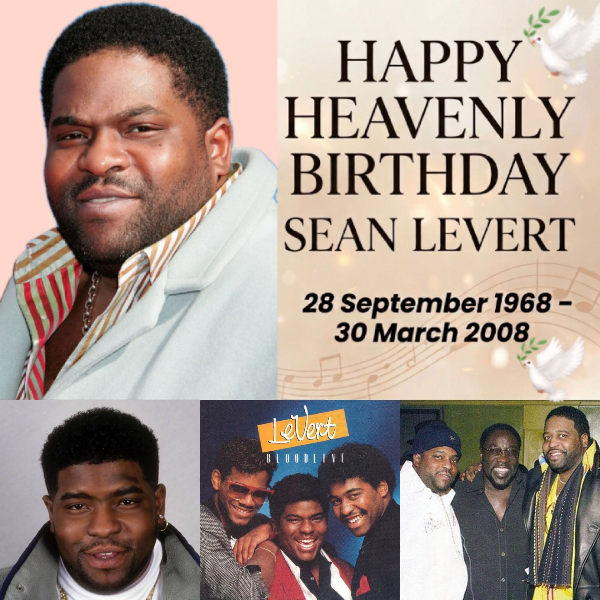 Happy Heavenly 58th Birthday to Sean Edward Levert, Born on 28