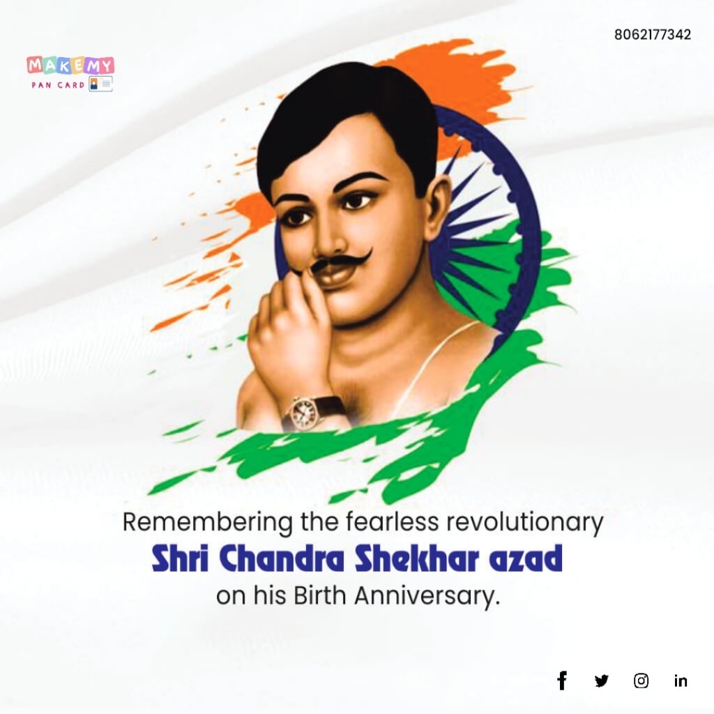 Make - 🇮🇳 Chandra Shekhar Azad Jayanti 🇮🇳 Aaj hum yaad karte hain ek ...