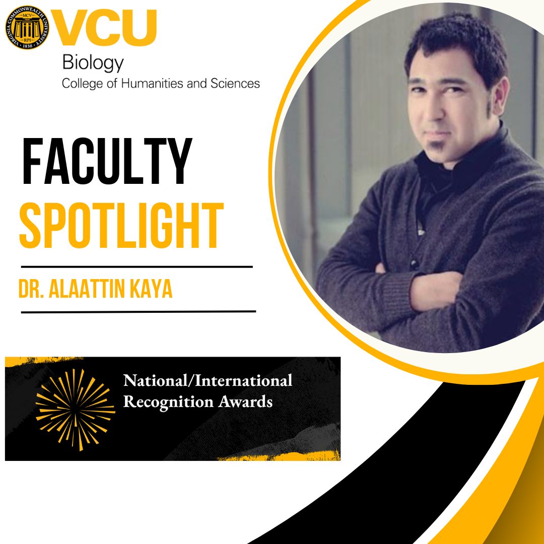 Congratulations to Dr. Alaattin... - VCU Biology Department