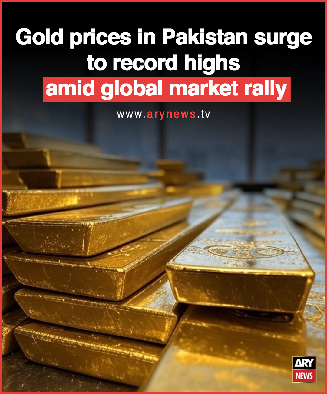 ARY - Gold prices in Pakistan surge to record highs amid global market ...
