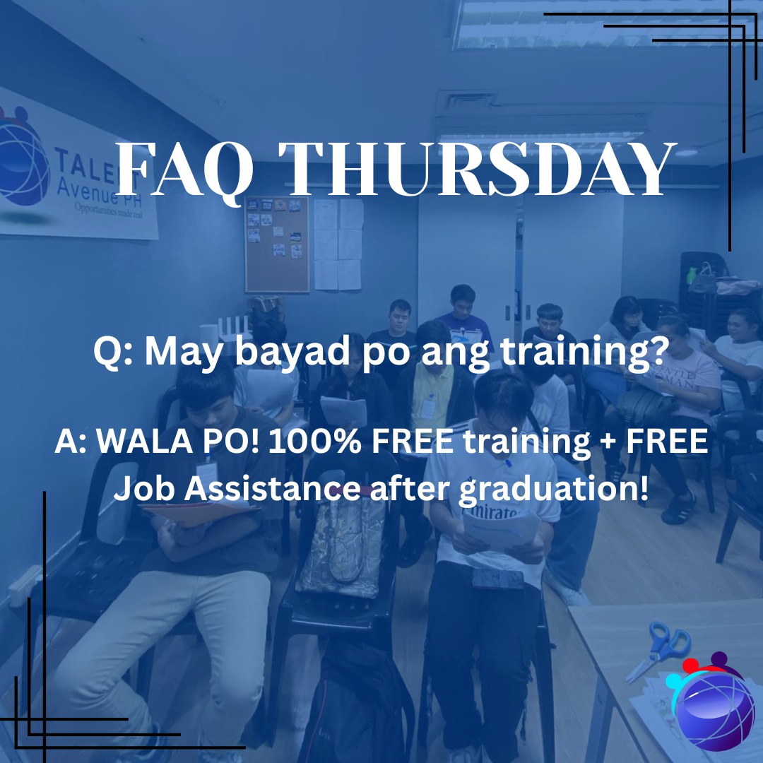 🟦 𝐅𝐀𝐐 𝐓𝐇𝐔𝐑𝐒𝐃𝐀𝐘! We always get asked:... - Talent Avenue PH | Facebook