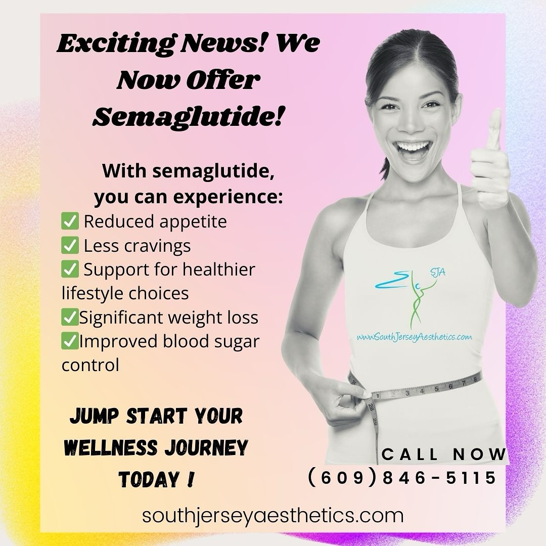 Jumpstart Your Wellness Journey with Semaglutide at South Jersey Aesthetics! ✨ Now Offering Semaglutide Injections starting at just $250 for 1 month! ✨ With Semaglutide, you can experience: ✓ Reduced appetite ✓