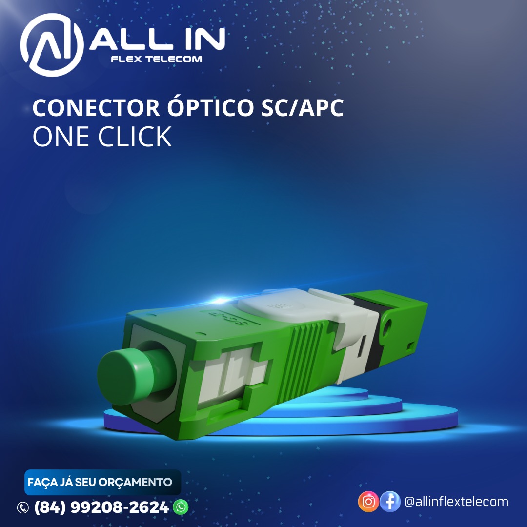 🔌 Conector Óptico SC/APC One Click... - ALL IN FLEX telecom | Facebook