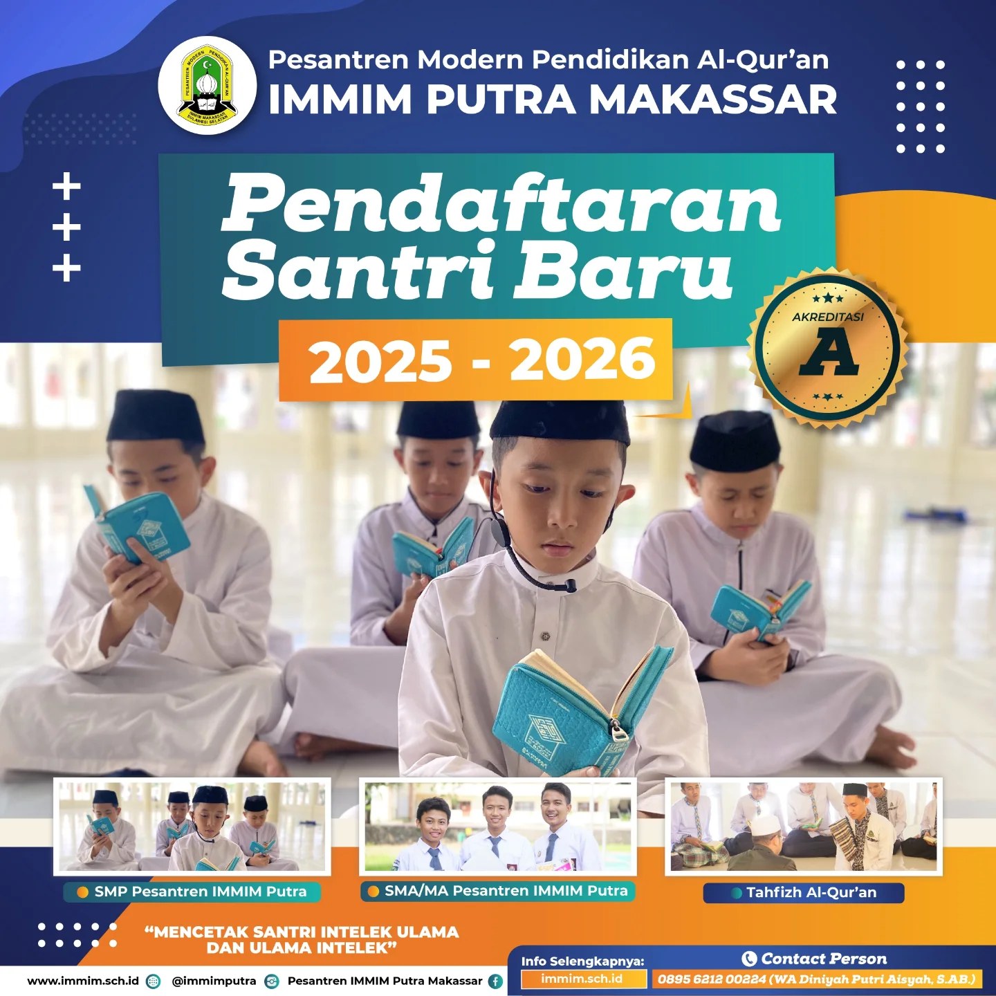 📢 Pendaftaran Santri Baru... - Pesantren IMMIM Putra Makassar