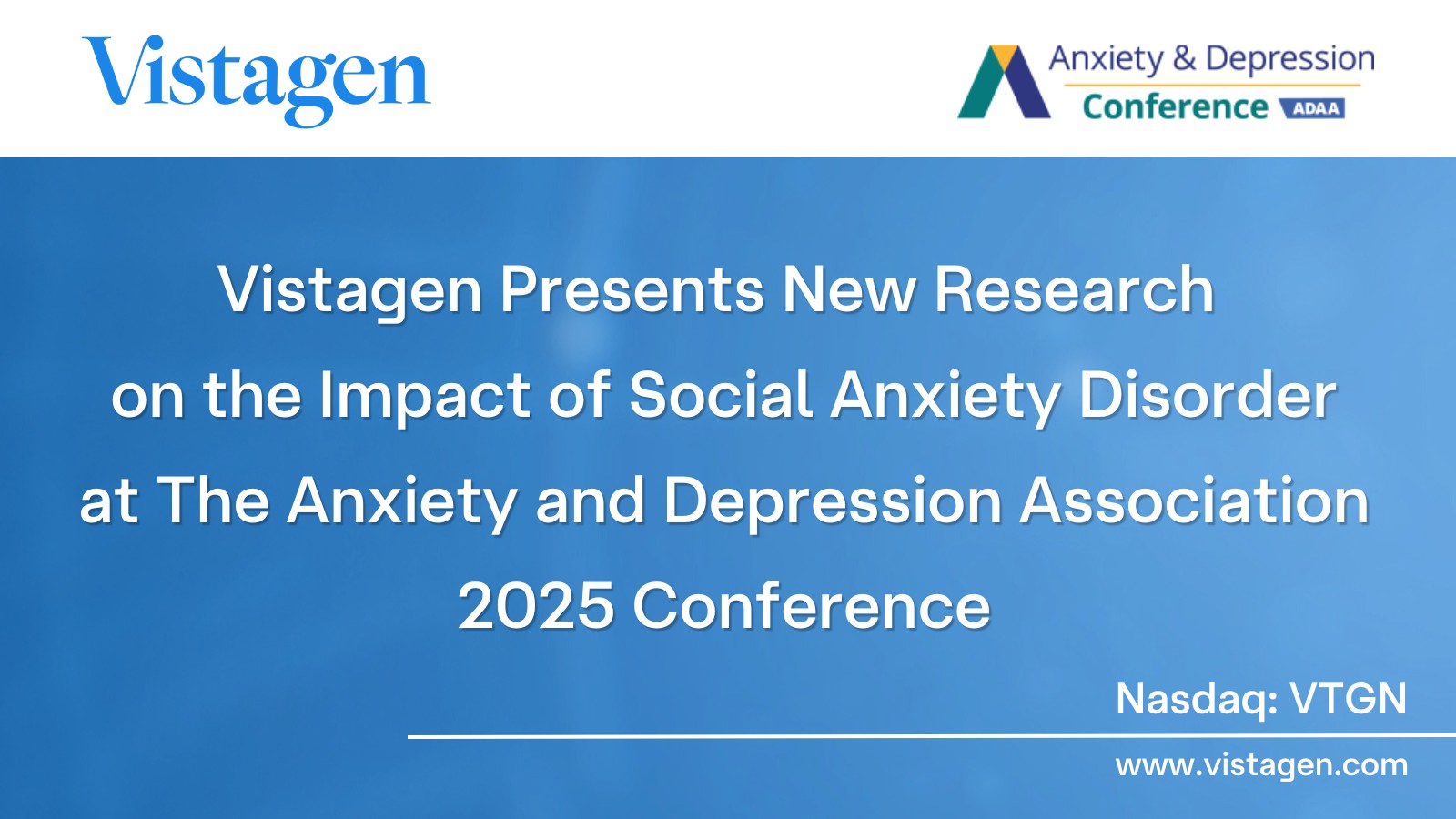 Vistagen - Vistagen presented new data on social anxiety disorder (SAD ...