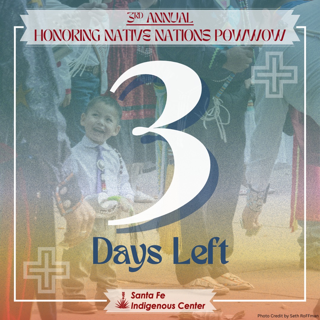 ⏳ Just 3 DAYS Left! The... - Santa Fe Indigenous Center | Facebook