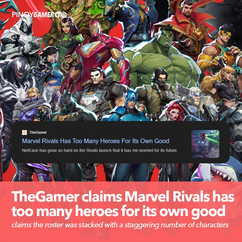 PinoyGamer - TheGamer claims Marvel Rivals has too many heroes for its ...