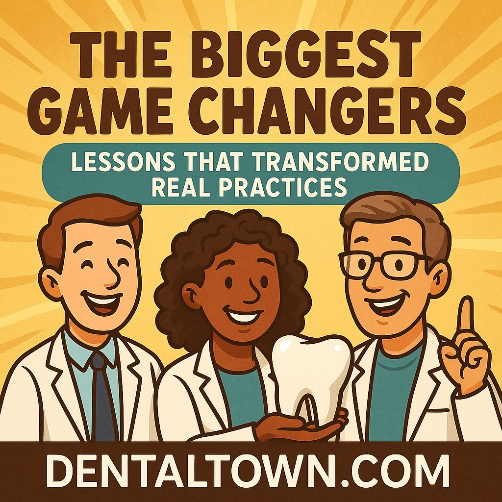 Howard - The Biggest Game Changers in Dentistry: Lessons That ...