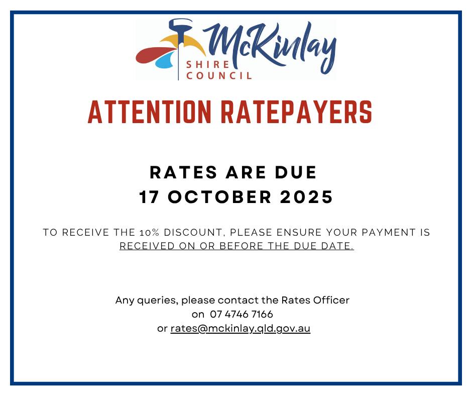 ‼️ Council Rates Due 17th October... - McKinlay Shire Council | Facebook