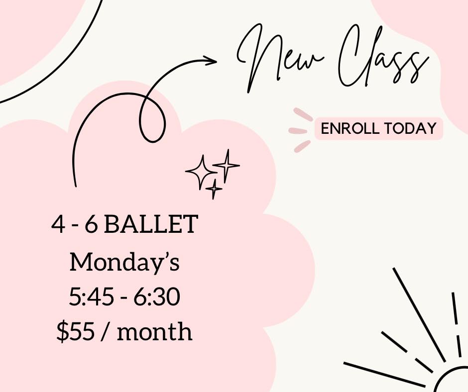 Steps - NEW 4-6 BALLET Due to high demand we’ve decided to open up an ...