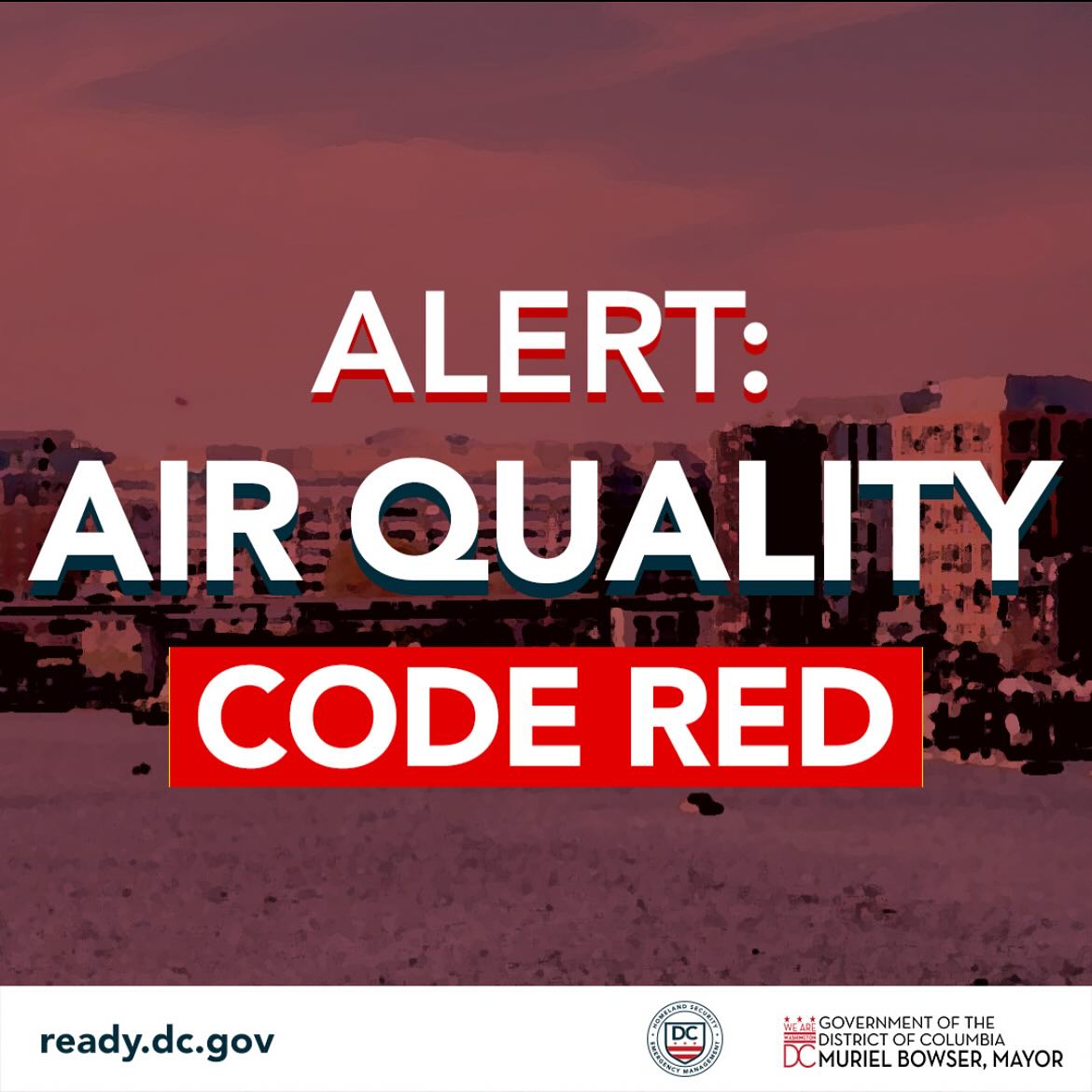 DC - Update: The District’s air quality is now Code Red. During a Code ...