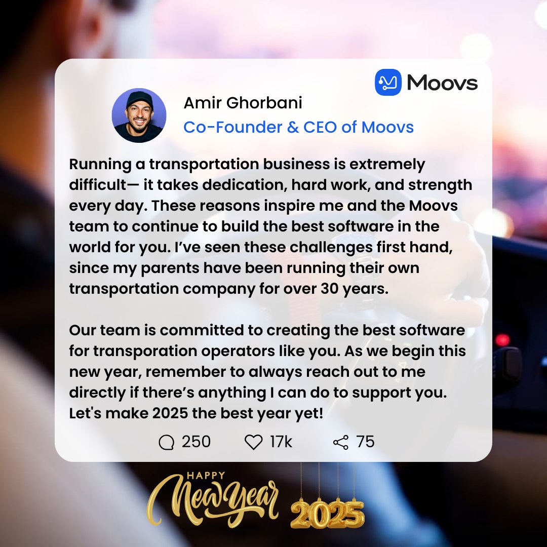Moovs - Here’s to 2025! 🌟 Our Co-Founder & CEO Amir shares his ...