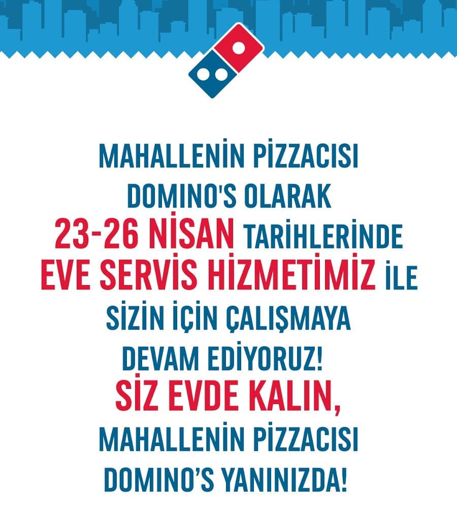 dominos pizza cubuk 23 26 nisan da hizmetimize paket servis olarak devam ediyoruz cubuk dominos facebook