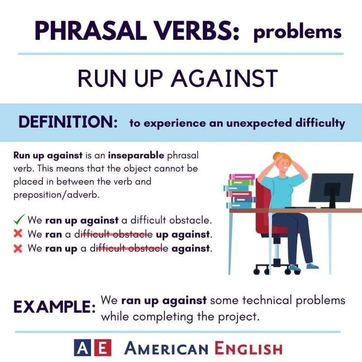 RUN UP AGAINST SOMETHING mang nghĩa... - Bear's English Class | Facebook