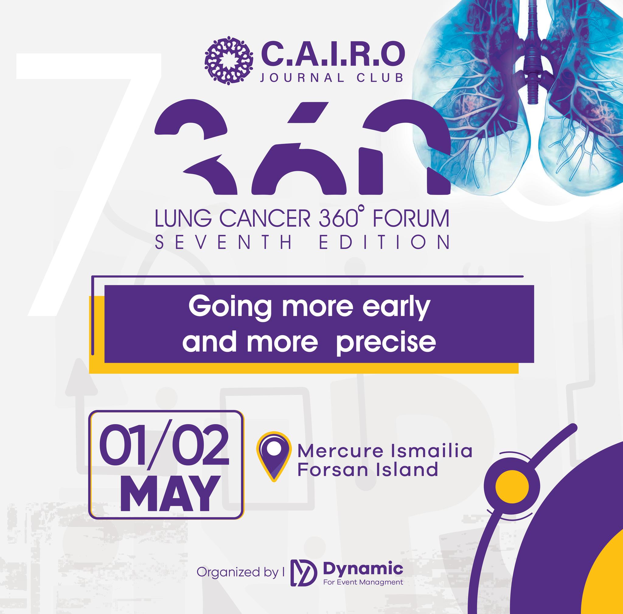 Lung cancer 360 forum 7th edition “Going more early and more precise